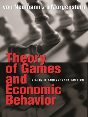 cover image of Theory of Games and Economic Behavior